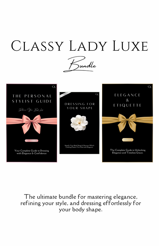 Classy Lady Luxe: 3 Signature Guides to Elegance